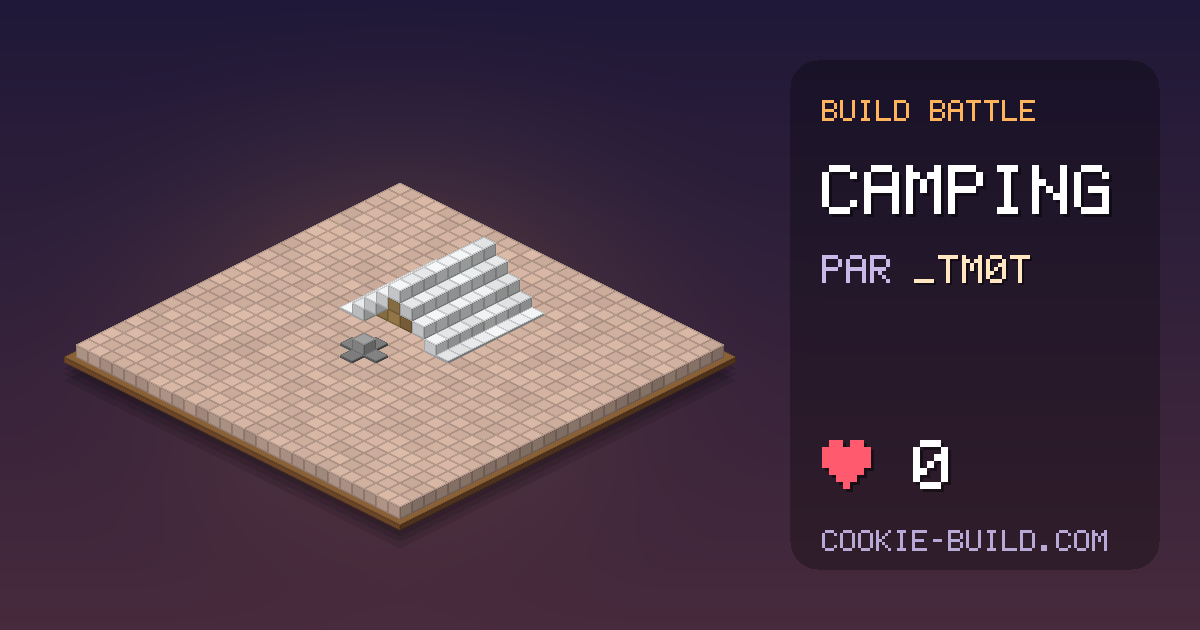 Construction « Camping » de _TM0T en Build Battle